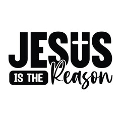 Jesus is the REASON
