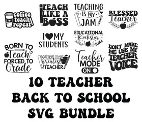 Obraz premium Back to school svg bundle, teacher t-shirt design bundle for cricut and silhouette