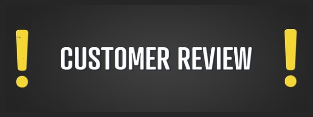 Customer Review.. A blackboard with white text. Illustration with grunge text style.