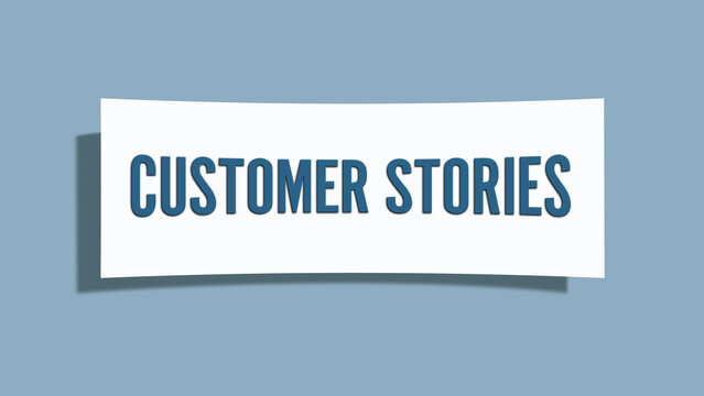Customer Stories. A card isolated on blue background.
