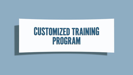Customized Training Program. A card isolated on blue background.