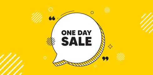 One day sale tag. Chat speech bubble banner. Special offer price sign. Advertising Discounts symbol. One day chat message. Speech bubble yellow banner. Text balloon. Vector