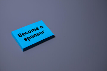 Text become a sponsor on sticky notes with copy space