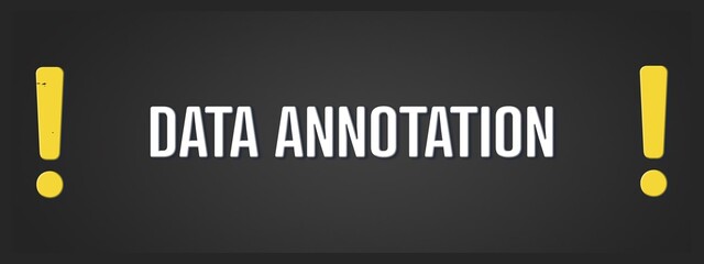 Data Annotation. A blackboard with white text. Illustration with grunge text style.