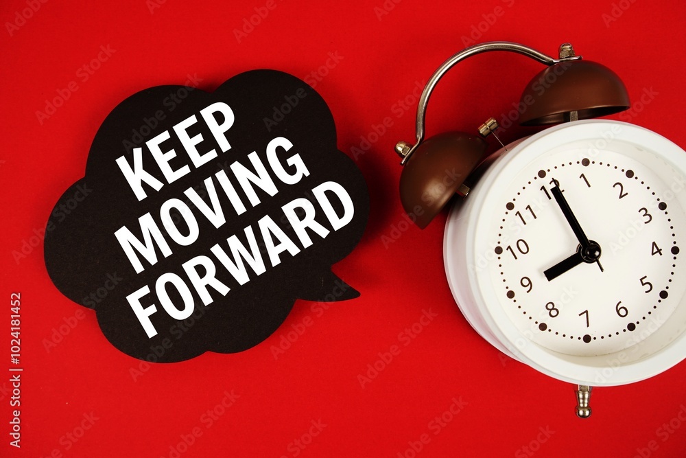 Poster keep moving forward text on speech bubble with alarm clock on red background