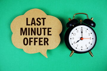Last Minute Offer text on speech bubble with alarm clock on green background