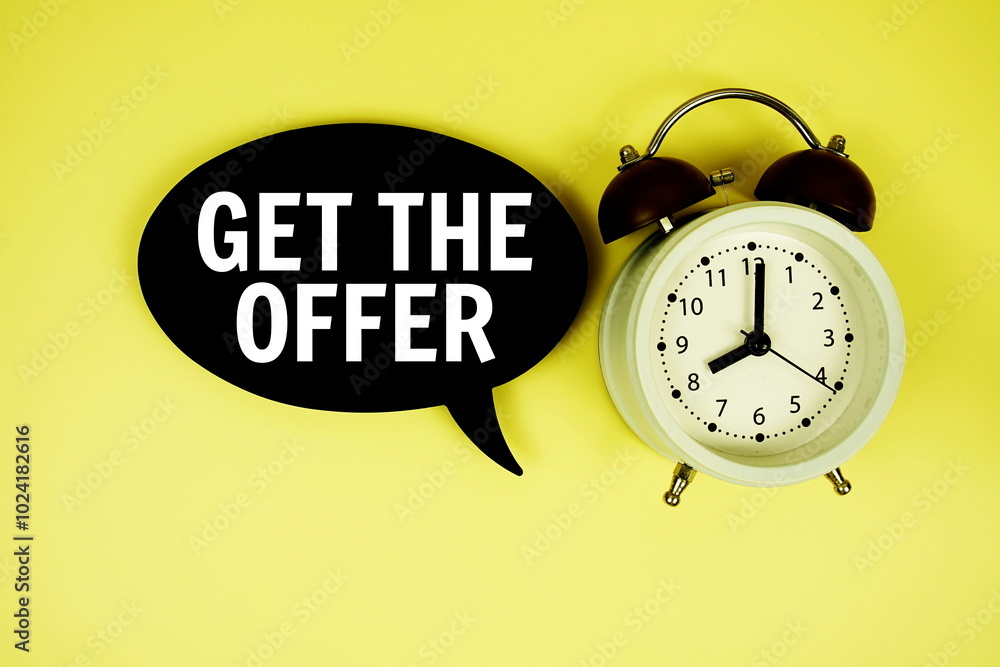 Poster get the offer text on speech bubble with alarm clock on yellow background