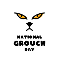 National Grouch Day.
