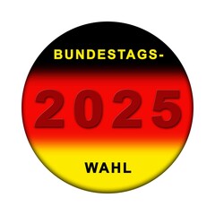 Bundestagswahl 2025 in germany - button with german colors and typography - graphic for election voting - 3D Illustration
