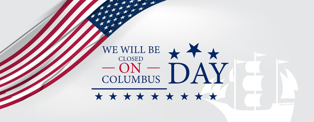 Notice of closure on Columbus Day, presented in a visually appealing design that captures attention