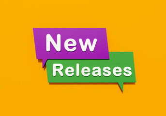 New releases. Colored speech bubble in yellow, purple and green. Upgrade, software, product design. 3D illustration