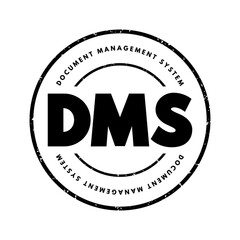 DMS - Document Management System is a system used to receive, track, manage and store documents and reduce paper, acronym concept stamp