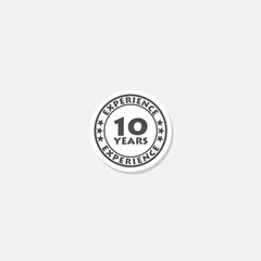 10 Years Experience sticker isolated on gray background