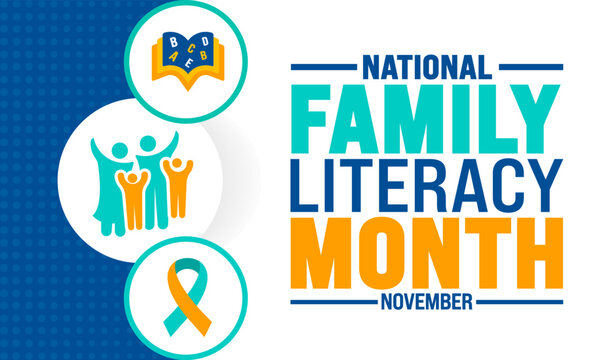 National family literacy month background or banner design template is observed every year in November. Holiday concept. Template for card, poster, placard, template.