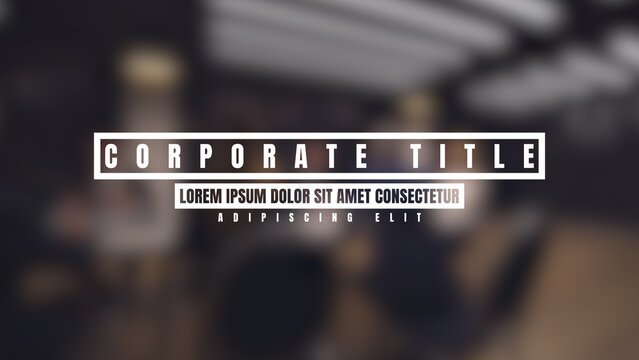 Corporate Titles | Quick and Easy-to-Use Text Animations for Editors