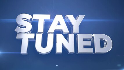 Glowing blue "Stay Tuned" text on a dark futuristic background, ideal for online streams, broadcasts, or digital announcements.
