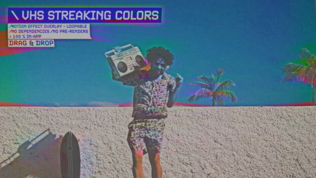 VHS Streaking Colors Procedural Motion Effect: VHS, VCR, Retro CRT, Old TV Filter