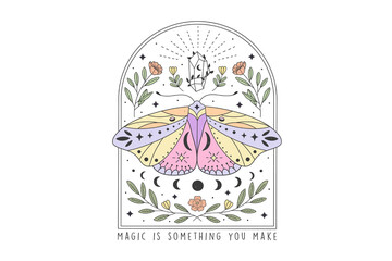 Magic is something you make, boho mystic moths Sublimation design