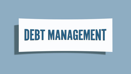 Debt Management. A card isolated on blue background.