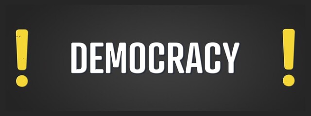 Democracy. A blackboard with white text. Illustration with grunge text style.