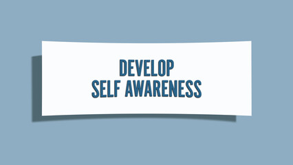 Develop Self Awareness. A card isolated on blue background.