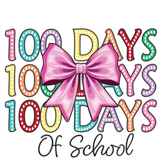 100 days of school Dotted Coquette bow svg png, 100th day of school kindergarten svg png, 100 days gamer construction of school, polka dot,100 Days of School SVG PNG, Teacher Shirt SVG