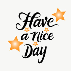 Have a Nice Day greetings in a minimalist style