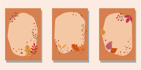 Set of Autumnal frames. Colorful leaves and berries decoration leaflet collection. Autumn template for thanks giving day and fall design. Vector illustration.