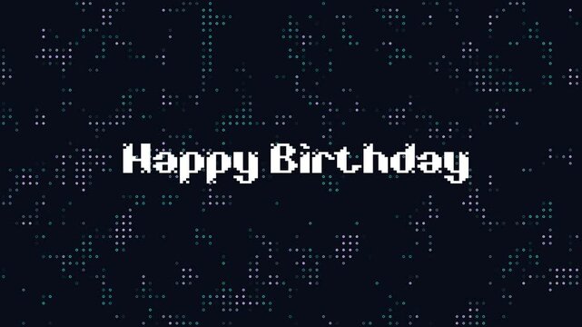 Happy Birthday animation Glitch modern futuristic footage black and white background. moving brush texture letters