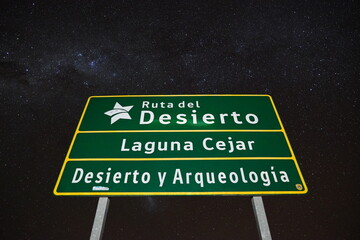 Milky way over a sign Atacama Desert