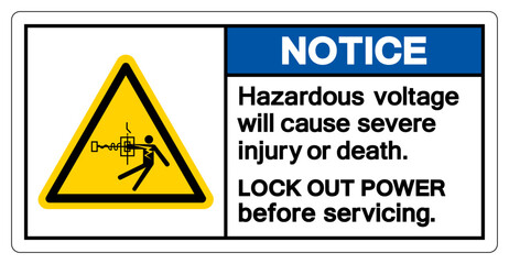 Notice Hazardous voltage will cause severe injury or death Symbol Sign, Vector Illustration, Isolate On White Background Label .EPS10