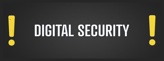 Digital Security. A blackboard with white text. Illustration with grunge text style.