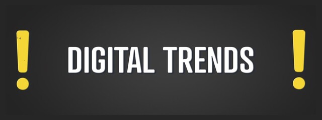Fototapeta premium Digital Trends. A blackboard with white text. Illustration with grunge text style.