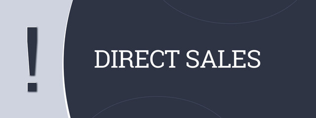 Direct Sales.. A blue banner illustration with white text.