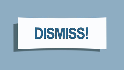 Dismiss. A card isolated on blue background.