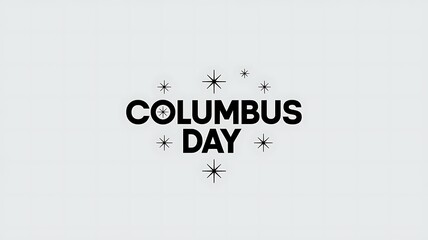Black and White Text "Columbus Day" with Stars