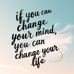 Inspirational Handwritten Quote on Serene Pastel Sky: 'Change Your Mind, Change Your Life