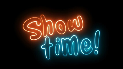 SHOW TIME text font with neon light. Luminous and shimmering haze inside the letters of the text Show Time.  Show Time neon sign.