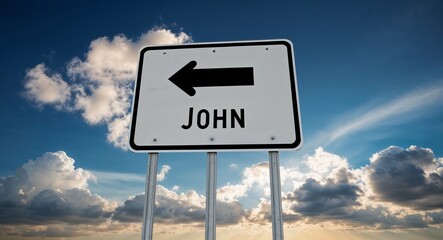 John text on road sign with clouds and sky background