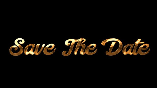 Gold Save The Date lettering against black background, perfect for elegant invitations, wedding stationary, event announcements, or special occasions.