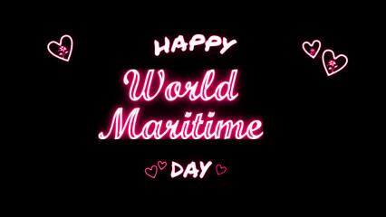 Happy World Maritime day neon Text Effect on black background