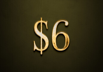 Old gold effect of 6 dollars with 3D glossy style Mockup.	