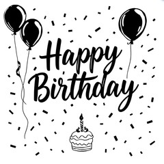 happy birthday card with balloons, Playful black "Happy Birthday" typography with hand-drawn black balloons, confetti, and cake elements, creating a trendy monochrome design on a white background 