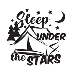 sleep under the stars logo lettering calligraphy,inspirational quotes,illustration typography,vector design