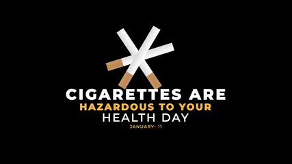 Cigarettes are hazardous to your health day. cigarettes animation.