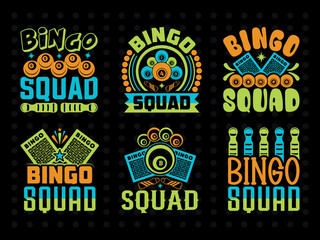 Bingo Squad SVG Bingo Games Bingo Gift Crazy Bingo Lover Tshirt Bundle Bingo Quotes Design,