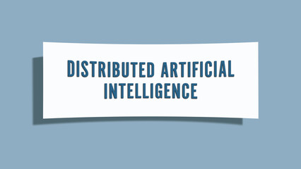 Distributed Artificial Intelligence. A card isolated on blue background.