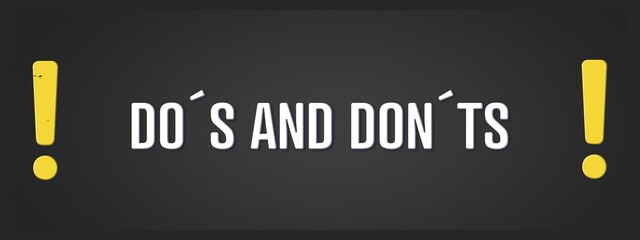 Fototapeta premium Do’s and Don’ts. A blackboard with white text. Illustration with grunge text style.