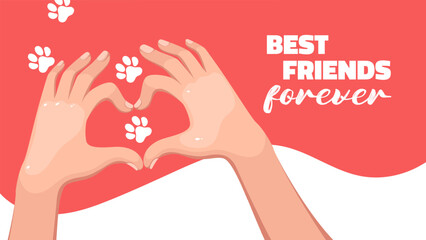 Human hands holding cats footprint in heart gesture, text Best friends forever. Funny banner design about pet adoption from shelter, love of pet owner for own cat and dog cartoon vector illustration