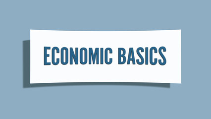 Economic Basics. A card isolated on blue background.